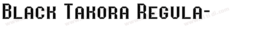 Black Takora Regula字体转换
